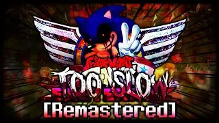 Friday Night Funkin': EXEternal - Too Slow [Remix] (Remastered)