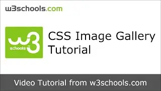 W3Schools CSS Image Gallery Tutorial