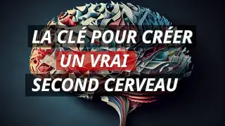 La clé pour créer un vrai second cerveau (connexions horizontales)