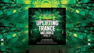 Uplifting Trance Melodies Vol 3