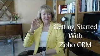 Zoho CRM Training: Getting Started