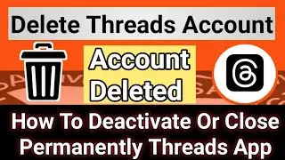 How to delete threads account without deleting instagram | Deactivate threads account profile