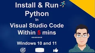 How To Run Python In Visual Studio Code | How To Setup Python In VSCODE 2023 And Windows 10 or 11