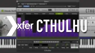 Cthulhu by Xfer records How To Use - The Chord Section