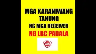 FIRST TIME RECEIVER  KA BA NG LBC PADALA MAARI ITO DIN ANG IYONG MGA KATANUNGAN