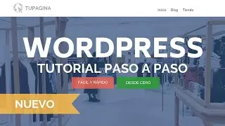 Tutorial WORDPRESS 2021 desde Cero - Completo PRINCIPIANTES