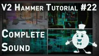 [Source 1] Hammer Tutorial V2 Series #22 