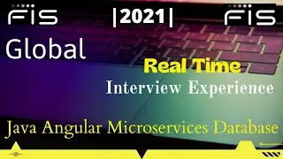 FIS Global - Real Time Interview Experience | Java Angular  Microservices Database 2021| Java Interv