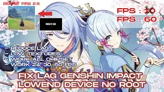 CONFIG FIX LAG GENSHIN IMPACT ANDROID 2.6 | ANTI LAG FIX FRAMEDROP SMOOTH BATTLE STABLE 24,30,60 FPS