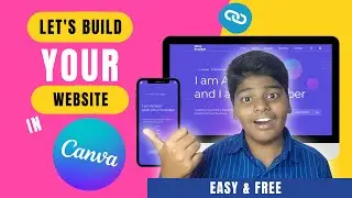 LET'S BUILD YOUR WEBSITE IN CANA | Easy & Free | Canva Tutorial