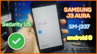 SAMSUNG Galaxy J3 AURA FRP Bypass | Unlock Google Account Android 9  (SM-J337)