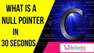 what is a NULL Pointer in c | C programming interview questions | wikitechy.com