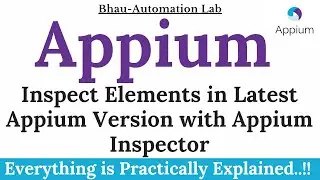 Inspect elements in latest Appium version using  Appium Inspector | Bhau Automation Lab