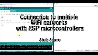 Arduino ESP Mulitple WiFi connections