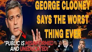 GEORGE CLOONEY SAYS WORST THING EVER! GETS CANCELLED BY STUDIO!