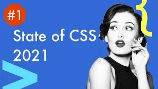 #1 ~ State of CSS 2021 / Intrinsic sizing / Site of the year