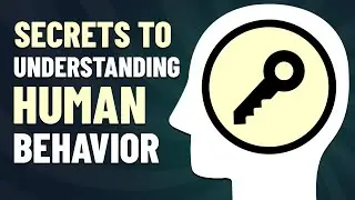 9 Secrets to Understanding Human Behavior