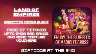 Magicite Cross | Land of Empires Immortal | Christmas Event | Gift code #landofempires