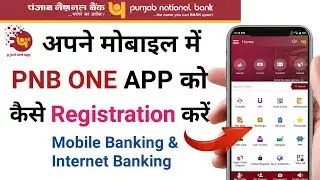 PNB ONE APP Registration | pnb mobile banking activation | How to register pnb one | Punjab National