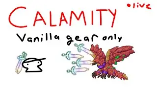 calamity vanilla GEAR only part 5