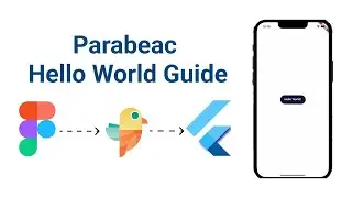 How To Convert Figma to Flutter: Hello World App w/ Parabeac