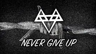 NEFFEX - Never Give Up ☝️ [Copyright Free] No.27