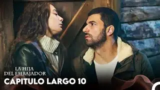 La Hija Del Embajador Capitulo Largo 10 (Doblado en Español) FULL HD