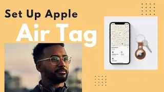 Setup and Connect a New Apple Air Tag