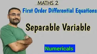 Differential Equations with Separable Variable | Separable Variable Method | First ODEs | Maths