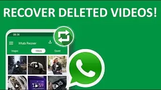 recover deleted whatsapp videos | recover, restore deleted videos from whatsapp, video recovery app