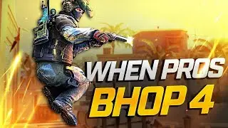 When PROS BHOP in CS:GO 4