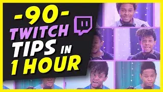 90 LIVE STREAM TIPS in 1 hour (for Twitch / Youtube / Mixer streamers)