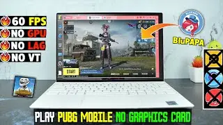 How To Play Pubg Mobile In Low End PC Without Graphics Card (BluPaPa Emulator)