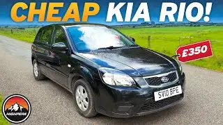 I BOUGHT A CHEAP KIA RIO FOR £350!