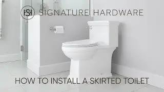 How To Install A Skirted Toilet