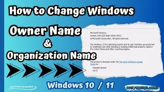 How to Change the Windows Owner Name and Organization Name | Windows 11 / 10