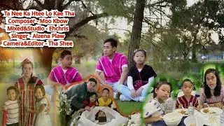 Alzena Plaw (တနံၤကထံၣ် လိးသး) - Official Music Video