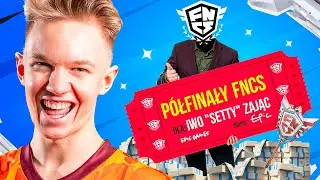 DOSTALIŚMY SIĘ na PÓŁFINAŁY FNCS w Fortnite