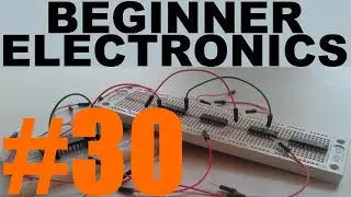 Beginner Electronics - 30 - Binary Full Adder