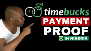 TimeBucks Payment Proof | TimeBucks Cash Out | TimeBucks Withdraw in Nigeria