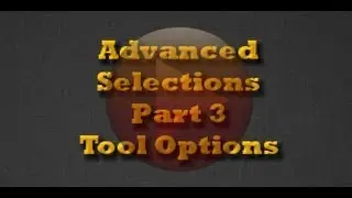 GIMP Tutorial - ToolOptions Advanced Selections - Part 3 - XDTutorials.com