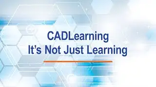 CADLearning: It's Not Just Learning