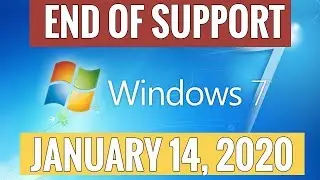 Windows 7 End of Life is January 14, 2020 | What Are Your Options?