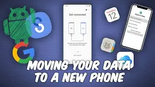 How to Move Your Data to a New Android Phone or iPhone