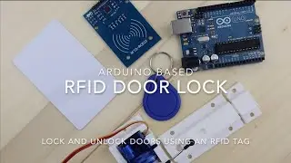 Arduino Based RFID Door Lock  - Make Your Own