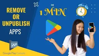 How To Unpublish\ Remove\ Delete App From Google Play Console | In 1 Minute