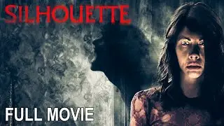 Silhouette - A Haunting in Texas | Full Horror Movie