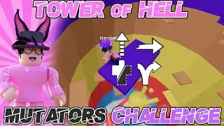 Playing Tower Of Hell With MUTATORS | Roblox | Tower Of Hell