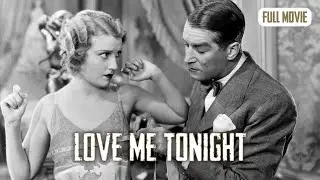 Love Me Tonight | English Full Movie | Comedy Musical Romance