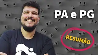 RESUMÃO: progressão aritmética e progressão geométrica | ProEnem